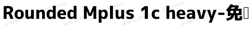 Rounded Mplus 1c heavy字体转换